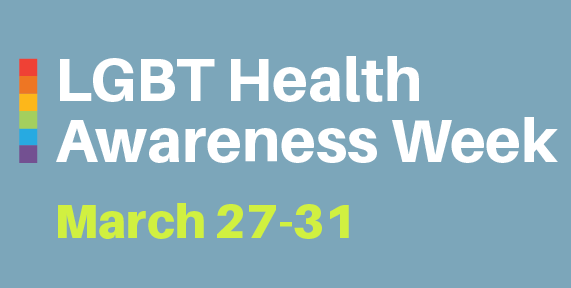 2019 LGBT Health Awareness Week